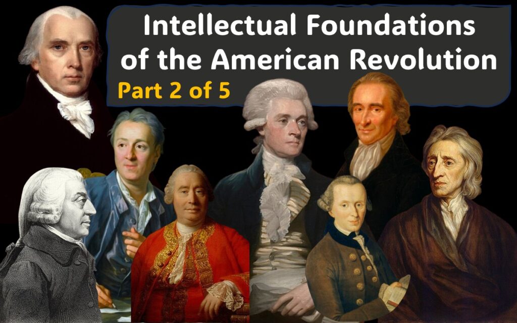 Featured images from left to right: Adam Smith, James Madison (above Smith), Denis Diderot, David Hume, Thomas Jefferson, Immanuel Kant, Thomas Paine (above Kant), and John Locke. See AARevolution.net for more images of the American Revolution.