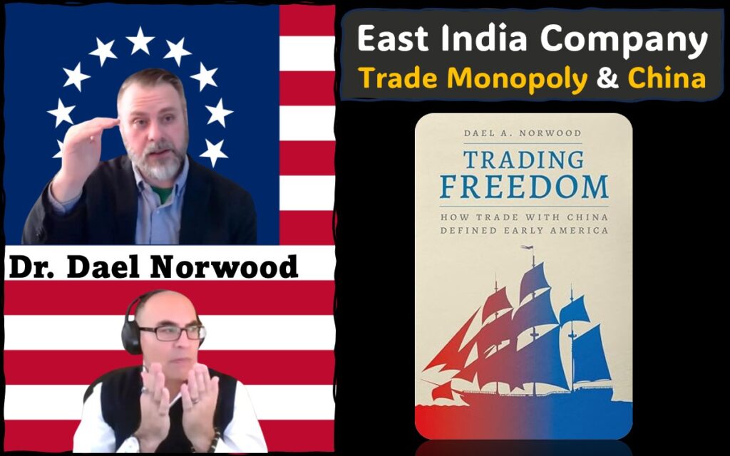The featured image combines photos of Dr. Norwood and Adel Aali from the interview, set against the Betsy Ross flag, alongside the cover of his book, "Trading Freedom: How Trade with China Defined Early America", which we discuss in this interview available at AARevolution.net