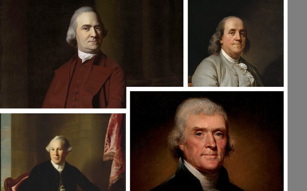 Clockwise from top: 1772 portrait of Samuel Adams pointing to the Massachusetts Charter by John Singleton Copley; Benjamin Franklin portrait by Joseph Duplessis, circa 1785; official Thomas Jefferson portrait by Rembrandt Peale, 1800; Joseph Warren portrait by John Singleton Copley, circa 1765.