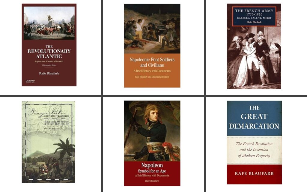 Collage of six book covers by Dr. Rafe Blaufarb, guest scholar in AARevolution.net 